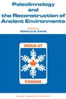 Paleolimnology and the Reconstruction of Ancient Environments: Paleolimnology Proceedings of the XII Inqua Congress By Ronald B. Davis (Editor) Cover Image
