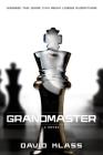 Grandmaster: A Novel Cover Image