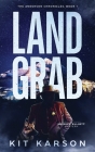 Land Grab: A Sheriff Elliot Mystery Cover Image