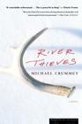 River Thieves: A Novel By Michael Crummey Cover Image