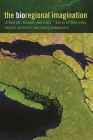 The Bioregional Imagination: Literature, Ecology, and Place Cover Image