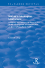 Nature's Ideological Landscape: A Literary and Geographic Perspective on Its Development and Preservation on Denmark's Jutland Heath (Routledge Revivals) By Kenneth Olwig Cover Image
