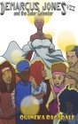 Demarcus Jones and the Solar Calendar VII By Jr. Harris, Alvin (Illustrator), Quineka Ragsdale Cover Image