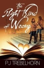 The Right Kind of Wrong By Pj Trebelhorn Cover Image