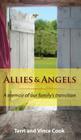 Allies & Angels: A Memoir of Our Family's Transition By Terri Cook, Vince Cook, Tami Scott (Editor) Cover Image