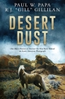 Desert Dust: One Man's Passion to Uncover the True Story Behind an Iconic American Photograph Cover Image