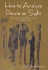 How to Analyze People on Sight By Elsie Lincoln Benedict, Ralph Paine Benedict Cover Image