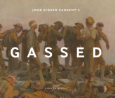 John Singer Sargent’s Gassed Cover Image