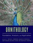 Ornithology: Foundation, Analysis, and Application By Michael L. Morrison (Editor), Amanda D. Rodewald (Editor), Gary Voelker (Editor) Cover Image