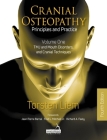 Cranial Osteopathy: Principles and Practice - Volume 1: Tmj and Mouth Disorders, and Cranial Techniques By Torsten Liem Cover Image