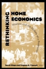 Rethinking Home Economics By Sarah Stage (Editor), Virginia B. Vincenti (Editor) Cover Image