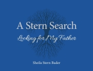 A Stern Search: Looking for My Father Cover Image