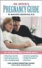 Dr. Spock's Pregnancy Guide: Take Charge Parenting Guides By Marjorie Greenfield, M.D. Cover Image
