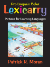 Lexicarry: Pictures for Learning Languages By Patrick R. Moran Cover Image