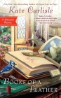 Books of a Feather (Bibliophile Mystery #10) By Kate Carlisle Cover Image