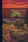 White Dawn: A Legend of Ticonderoga Cover Image