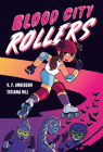 Blood City Rollers Cover Image