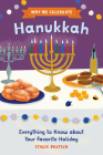 Why We Celebrate Hanukkah: Everything to Know about Your Favorite Holiday Cover Image