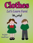 Let's Learn Farsi: Clothes By Somayeh Nazari, Reza Nazari Cover Image