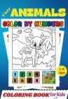 Cute Animals COLOR BY NUMBERS Coloring Book for Kids Ages 4-8: Activity and Coloring Book for Kids and Toddlers ( Color by Number Book ) Cover Image