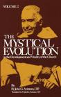The Mystical Evolution in the Development and Vitality of the Church: Volume 2 By John Arintero Cover Image