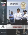 Security Guard Training Manual: The American Security Guard Cover Image