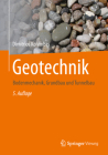 Geotechnik: Bodenmechanik, Grundbau Und Tunnelbau By Dimitrios Kolymbas Cover Image