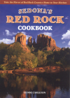 Sedona's Red Rock Cookbook (Cookbooks and Restaurant Guides) By Eloise Carelton Cover Image