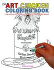 The Art Chicken Coloring Book: Parodies of Modern Art, Now with Chickens! By Henry Cooper Cover Image
