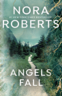 Angels Fall By Nora Roberts Cover Image