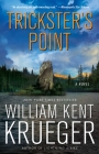Trickster's Point: A Novel (Cork O'Connor Mystery Series #12) By William Kent Krueger Cover Image