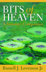 Bits of Heaven: A Summer Companion Cover Image