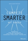 Compete Smarter, Not Harder By William Putsis Cover Image