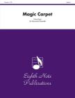 Magic Carpet: Score & Parts (Eighth Note Publications) By Vince Gassi (Composer) Cover Image