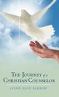 The Journey of a Christian Counselor By Jessie Rose Barrow Cover Image