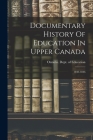 Documentary History Of Education In Upper Canada: 1843-1846 Cover Image