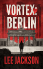 Vortex: Berlin Cover Image
