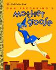 Dan Yaccarino's Mother Goose (Little Golden Book) By Dan Yaccarino, Dan Yaccarino (Illustrator) Cover Image