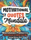 Motivational Quotes Coloring Book: Large Print 8.5x11 - Boost Your Confidence By Carolyn2pub Cover Image