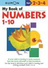My Book of Numbers 1-10 By Kumon (Editor) Cover Image