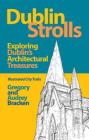 Dublin Strolls: Exploring Dublin's Architectural Treasures Cover Image