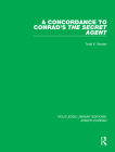 A Concordance to Conrad's the Secret Agent By Todd K. Bender Cover Image