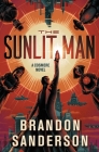 The Sunlit Man: A Cosmere Novel (Secret Projects) By Brandon Sanderson Cover Image