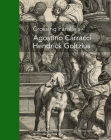 Agostino Carracci – Hendrick Goltzius: Crossing parallels Cover Image