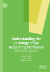 Understanding the Sociology of the Accounting Profession: The Case of Australia Cover Image