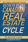 Secrets of the Canadian Real Estate Cycle: An Investor's Guide By Don R. Campbell, Kieran Trass, Greg Head Cover Image