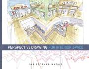 Perspective Drawing for Interior Space By Christopher Natale Cover Image