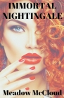 Immortal Nightingale (G. K. Hall (Large Print)) By Meadow McCloud Cover Image
