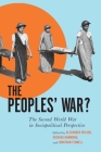 The Peoples’ War?: The Second World War in Sociopolitical Perspective By Alexander Wilson (Editor), Richard Hammond (Editor), Jonathan Fennell (Editor) Cover Image
