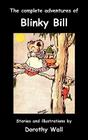 The Complete Adventures of Blinky Bill By Dorothy Wall Cover Image